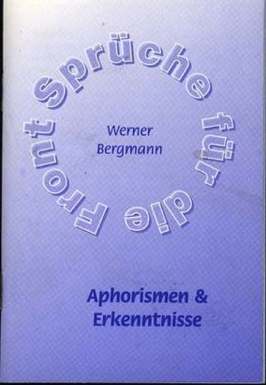 Aphorismen & Erkenntnisse von Adam,  Stefan, Bergmann,  Werner
