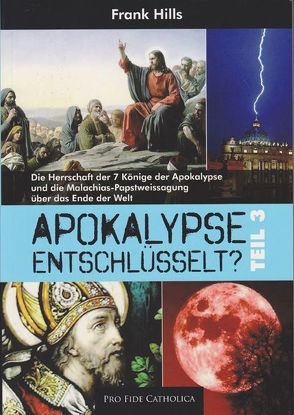 Apokalypse entschlüsselt? Teil 3 von Hills,  Frank