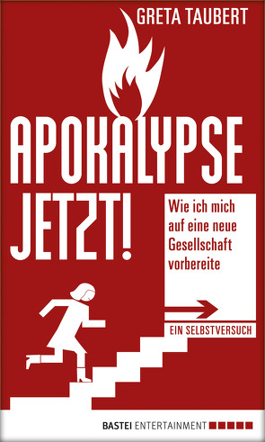 Apokalypse jetzt! von Taubert,  Greta