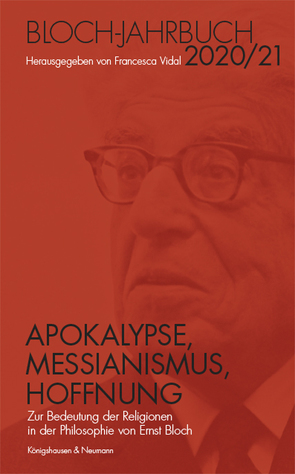 Apokalypse, Messianismus, Hoffnung von Vidal,  Francesca