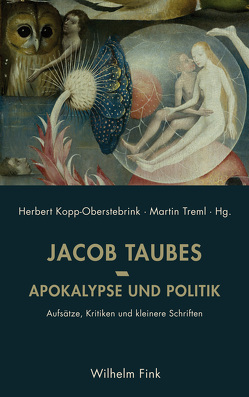 Apokalypse und Politik von Kopp-Oberstebrink,  Herbert, Taubes,  Ethan, Taubes,  Jacob, Taubes,  Tanaquil, Treml,  Martin