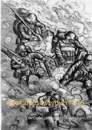 Apokalypse Verdun 1916 von Paland,  Wolfgang