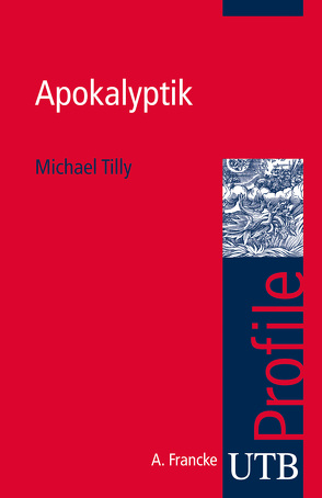 Apokalyptik von Tilly,  Michael