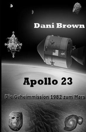 Apollo 23 von Brown,  Dani