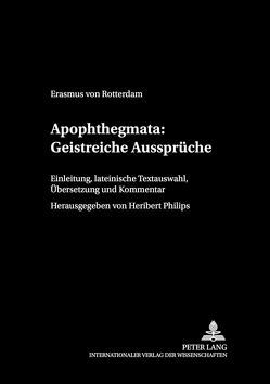 Apophthegmata: Geistreiche Aussprüche von Philips,  Heribert