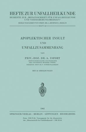 Apoplektischer Insult und Unfallzusammenhang von Isfort,  A., Sunder-Plassmann,  P.