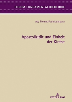 Apostolizität und Einheit der Kirche von Puthukulangara,  Aby