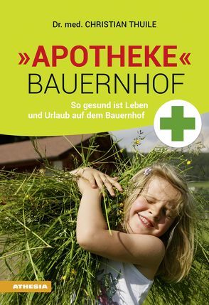 »Apotheke« Bauernhof von Thuile,  Christian