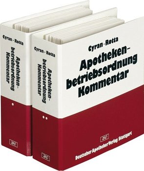 Apothekenbetriebsordnung Kommentar von Cyran,  Walter, Dettling,  Heinz-Uwe, Kieser,  Timo, Rotta,  Christian, Saalfrank,  Valentin, Wesser,  Sabine, Ziegler,  Andreas S.