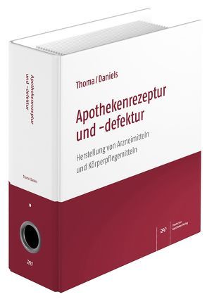 Apothekenrezeptur und -defektur von Daniels,  Rolf, Thoma,  Karl