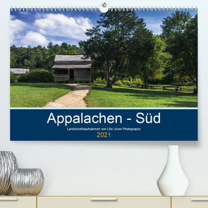 Appalachen – Süd (Premium, hochwertiger DIN A2 Wandkalender 2021, Kunstdruck in Hochglanz) von Ulven Photography (Wiebke Schröder),  Lille