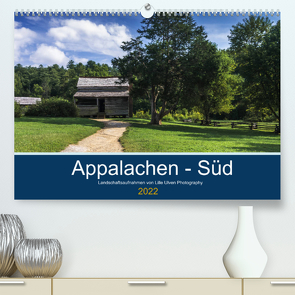 Appalachen – Süd (Premium, hochwertiger DIN A2 Wandkalender 2022, Kunstdruck in Hochglanz) von Ulven Photography (Wiebke Schröder),  Lille