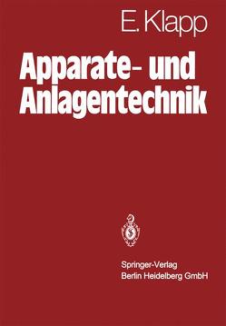 Apparate- und Anlagentechnik von Klapp,  E.