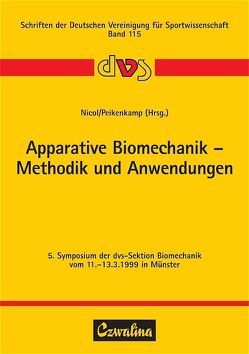 Apparative Biomechanik – Methodik und Anwendungen von Nicol,  Klaus, Peikenkamp,  Klaus