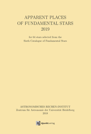 Apparent Places of Fundamental Stars (APFS) 2019 von Astronomische Rechen-Institut (ARI)