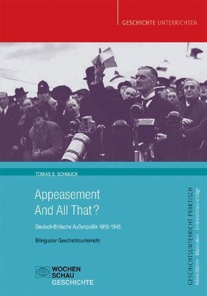 Appeasement And All That? von Schmuck,  Tobias S.