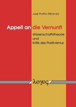 Appell an die Vernunft von Miranda,  Jose Porfirio