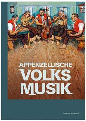 Appenzellische Volksmusik von Manser,  Joe