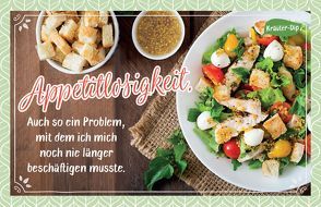 Appetitlosigkeit. Auch so ein Problem, mit dem ich mich noch nie länger beschäftigen musste. von Engeln,  Reinhard