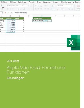Apple Mac Excel Formel und Funktionen von Weiß,  Jörg