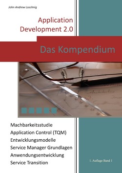 APPLICATION DEVELOPMENT 2.0 von Loschnig,  John