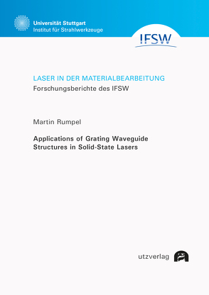 Applications of Grating Waveguide Structures in Solid-State Lasers von Rumpel,  Martin