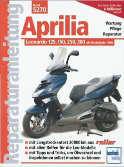 Aprilia Leonardo 125, 150, 250, 300 von Schermer,  Franz Josef