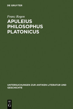 Apuleius philosophus Platonicus von Regen,  Franz