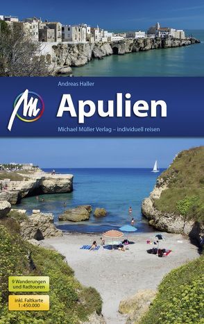 Apulien Reiseführer Michael Müller Verlag von Haller,  Andreas