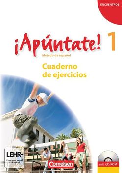 ¡Apúntate! – 2. Fremdsprache – Spanisch als 2. Fremdsprache – Ausgabe 2008 – Band 1 von Kolacki,  Heike