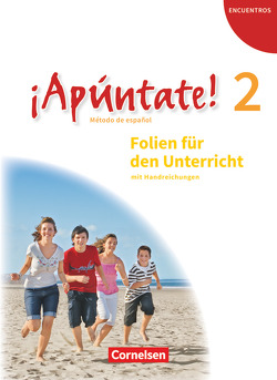 ¡Apúntate! – 2. Fremdsprache – Spanisch als 2. Fremdsprache – Ausgabe 2008 – Band 2