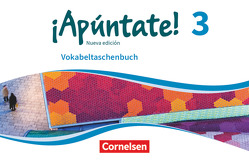 ¡Apúntate! – 2. Fremdsprache – Spanisch als 2. Fremdsprache – Ausgabe 2016 – Band 3