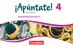 ¡Apúntate! – 2. Fremdsprache – Spanisch als 2. Fremdsprache – Ausgabe 2016 – Band 4