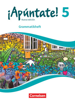 ¡Apúntate! – 2. Fremdsprache – Spanisch als 2. Fremdsprache – Ausgabe 2016 – Band 5