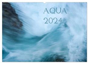 AQUA 2024 (Wandkalender 2024 DIN A2 quer), CALVENDO Monatskalender von Jentschura,  Katja