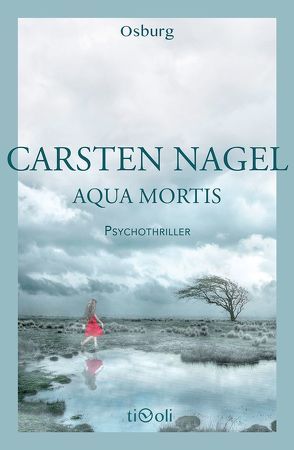 Aqua Mortis von Anna M.,  Mondry, Carsten,  Nagel