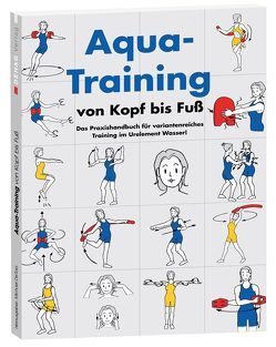 Aqua Training von Kopf bis Fuß von DeToia,  Michael