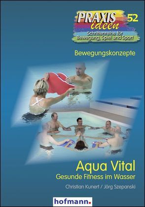 Aqua Vital von Haag,  Herbert, Kröger,  Christian, Kunert,  Christian, Roth,  Klaus, Szepanski,  Jörg