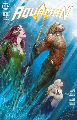 Aquaman von Abnett,  Dan, Federici,  Riccardo, Fiumara,  Max, Hidalgo,  Carolin, Johnson,  Phillip Kennedy