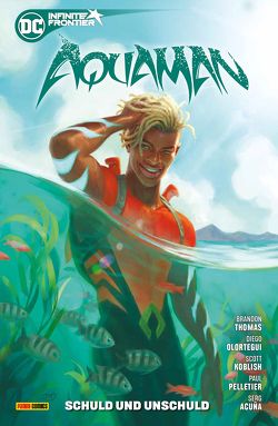 Aquaman: Schuld und Unschuld von Acuna,  Serg, Hidalgo,  Carolin, Koblish,  Scott, Olortegui,  Diego, Patridge,  Skylar, Pelletier,  Paul, Thomas,  Brandon