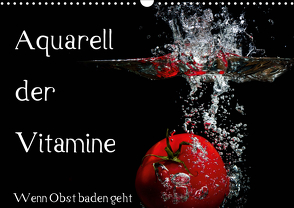 Aquarell der Vitamine – Wenn Obst baden geht (Wandkalender 2021 DIN A3 quer) von Rochow,  Holger