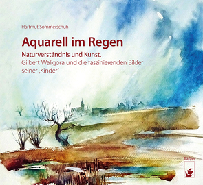 Aquarell im Regen von Sommerschuh,  Hartmut