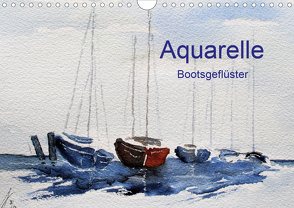 Aquarelle – Bootsgeflüster (Wandkalender 2020 DIN A4 quer) von Kwiatkowski,  Wolfgang