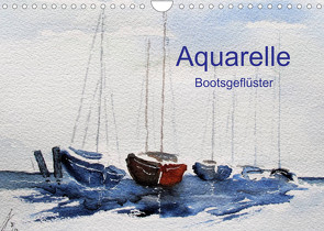 Aquarelle – Bootsgeflüster (Wandkalender 2023 DIN A4 quer) von Kwiatkowski,  Wolfgang