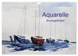 Aquarelle – Bootsgeflüster (Wandkalender 2024 DIN A4 quer), CALVENDO Monatskalender von Kwiatkowski,  Wolfgang