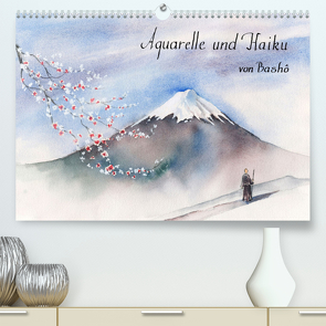 Aquarelle und Haiku von Basho (Premium, hochwertiger DIN A2 Wandkalender 2022, Kunstdruck in Hochglanz) von Krause,  Jitka