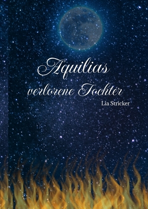 Aquilias verlorene Tochter von Stricker,  Lia