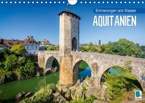 Aquitanien – Erinnerungen ans Wasser (Wandkalender 2018 DIN A4 quer) von CALVENDO