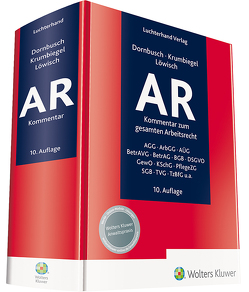 AR – Kommentar zum gesamten Arbeitsrecht von Dornbusch,  Gregor, Krumbiegel,  Markus, Löwisch,  Manfred