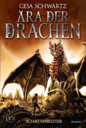 Ära der Drachen – Schattenreiter von Schwartz,  Gesa